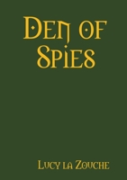 Den of Spies 1326384384 Book Cover