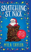Snatching St. Nick 1737017318 Book Cover