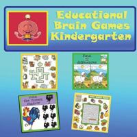 Educational Brain Games Kindergarten: Develop children brain, Using games as an education tool will teach your children to solve problems, develop ... cause and effect, math and language skills. 154692017X Book Cover