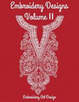 EmbroideryDesignArt: Embroidery Designs Volume 2 1548059110 Book Cover