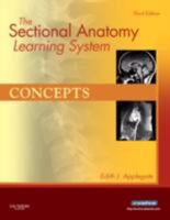 The Sectional Anatomy Learning System - Text and E-Book Package: 2-Volume Set 1416050132 Book Cover