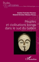 Peuples et civilisations kongo dans le sud du Gabon (Études Africaines) (French Edition) 2343201730 Book Cover