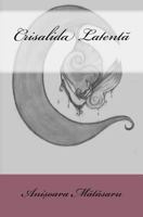 Crisalida Latenta 1987585070 Book Cover