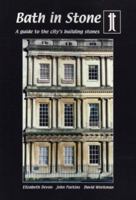 Bath in Stone: A Guide to the City's Building Stones 094844438X Book Cover