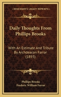 Daily Thoughts From Phillips Brooks 112027401X Book Cover
