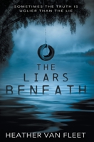 The Liars Beneath 1953944582 Book Cover