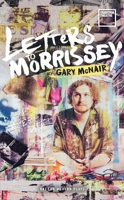 Letters to Morrissey 1786822989 Book Cover