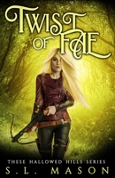Twist of Fae: New Adult Dark Urban Fantasy (These Hallowed Hills) 1734120231 Book Cover