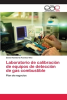 Laboratorio de calibración de equipos de detección de gas combustible 3659047538 Book Cover