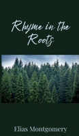 Rhyme in the Roots 180567224X Book Cover