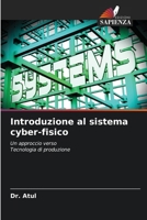 Introduzione al sistema cyber-fisico (Italian Edition) 6207945514 Book Cover