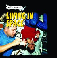 Living in Space (Heinemann First Library) 1403451516 Book Cover