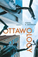 Ottawology 1773637606 Book Cover