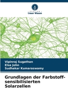 Grundlagen der Farbstoff-sensibilisierten Solarzellen 6209400973 Book Cover