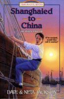Shanghaied to China: Hudson Taylor
