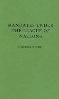 Mandates under the League of Nations 0837107652 Book Cover