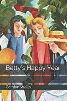 Betty's Happy Year 1500730203 Book Cover