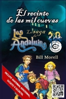 El recinto de las mil cuevas 2.0: Los Andaluins (Los Andaluins, la saga) (Spanish Edition) B0CQMHRW4B Book Cover