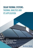 Solar Thermal Systems: Thermal Analysis and its Application 9815050974 Book Cover