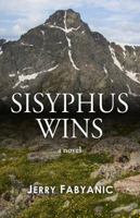 Sisyphus Wins 099696360X Book Cover