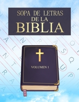 Sopa De Letras De la Biblia: En Español Letra Grande Para Adultos Mayores (Volumen 1) B08Y3XRQWS Book Cover