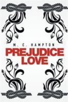 Prejudice Love 151445131X Book Cover
