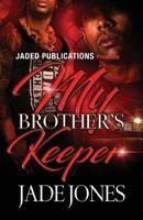 My Brother's Keeper 1481297880 Book Cover