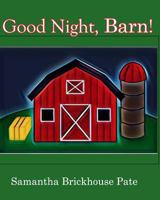 Good Night, Barn! 0368275728 Book Cover