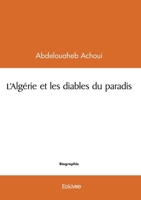 L'Algérie et les diables du paradis (French Edition) 2414609133 Book Cover