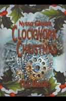 Nyssa Glass's Clockwork Christmas 1537359215 Book Cover