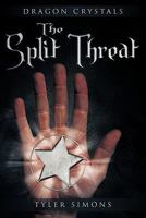 The Split Threat: Dragon Crystals 1456732951 Book Cover