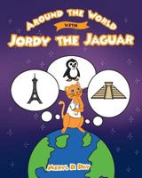 Around the World with Jordy the Jaguar 1642149128 Book Cover