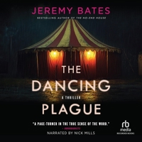 The Dancing Plague: A Slow-Burning Suspense Thriller with a Spine-Chilling Finale B0HC7Z6Y8K Book Cover