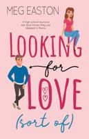 Looking for Love (Sort Of): A Sweet Romance Novella 195687111X Book Cover