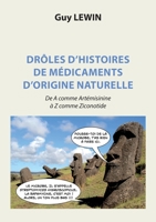 Drôles d'histoires de médicaments d'origine naturelle (French Edition) 2322019526 Book Cover