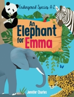 An Elephant for Emma 0578804980 Book Cover