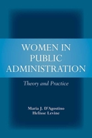 Women in Public Administration: Theory and Practice 0763777250 Book Cover