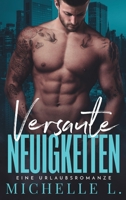Versaute Neuigkeiten: Eine Urlaubsromanze (Unanständiges Netzwerk 1) 1648081932 Book Cover