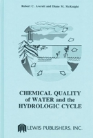 Chemical Quality of Water and the Hydrologic Cycle 0873710819 Book Cover