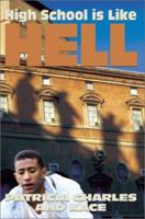 High School is Like Hell 0595189369 Book Cover