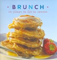 Brunch: The Perfect Weekend Treat 1405437030 Book Cover