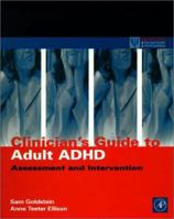 Clinicians' Guide to Adult ADHD: Assessment and Intervention (Practical Resources for the Mental Health Professional) (Practical Resources for the Mental Health Professional) 0122870492 Book Cover