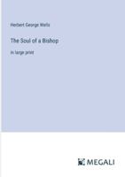 The Soul of a Bishop: in large print 338701080X Book Cover