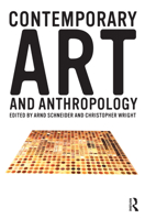 Contemporary Art and Anthropology 1845201035 Book Cover