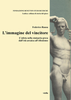 L'immagine del vincitore: L'atleta nella statuaria greca dall'eta` arcaica all'ellenismo (Ludica) (Italian Edition) 888566931X Book Cover