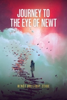 Journey to the Eye of Newt 1667803026 Book Cover