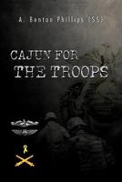 Cajun for the Troops 1426997817 Book Cover