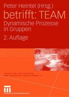 betrifft: TEAM: Dynamische Prozesse in Gruppen 3531162608 Book Cover