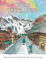 Coloring Telluride, Colorado 1087939127 Book Cover