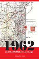 1962 and the McMahon Line Saga 1935501402 Book Cover